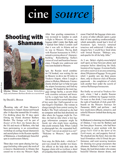 Cine Source Shooting with Shamans, by David L. Brown